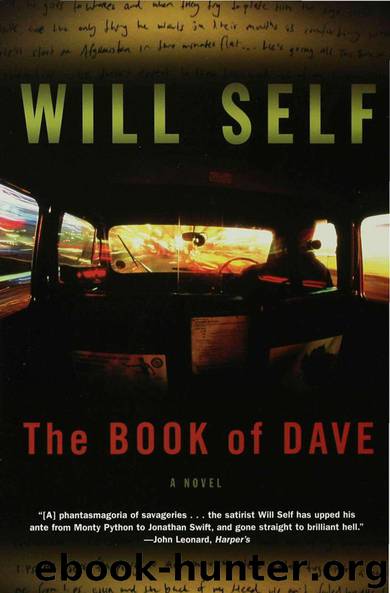 The Book of Dave: A Novel by Self Will
