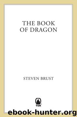 The Book of Dragon by Steven Brust