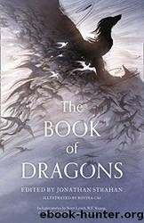 The Book of Dragons by Jonathan Strahan