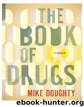 The Book of Drugs by Mike Doughty
