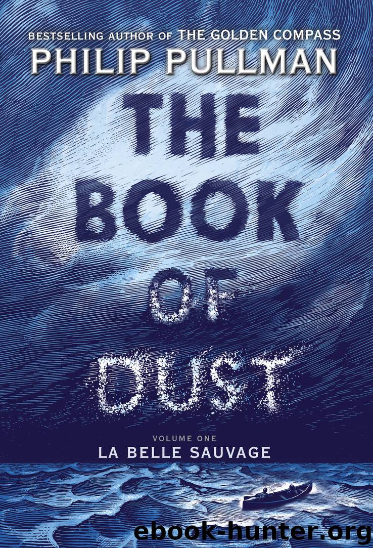 The Book of Dust, Volume 1 by Philip Pullman