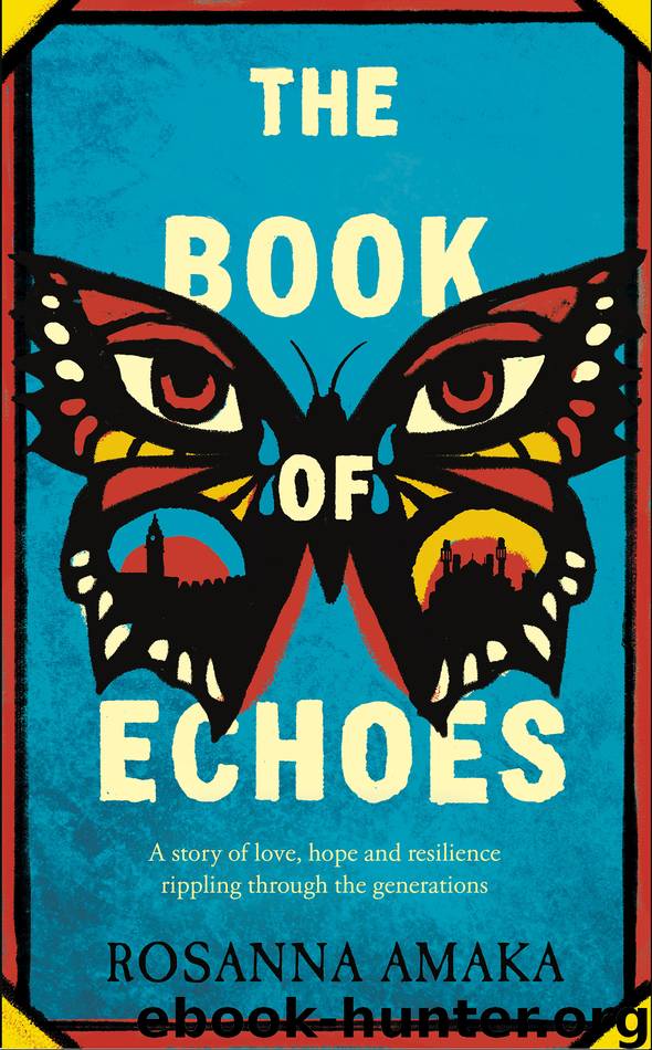 The Book of Echoes by Rosanna Amaka