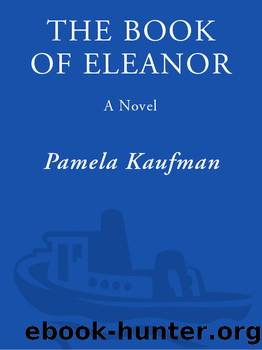 The Book of Eleanor by Pamela Kaufman