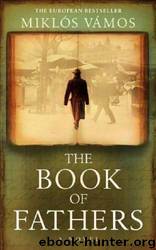 The Book of Fathers by Miklos Vamos