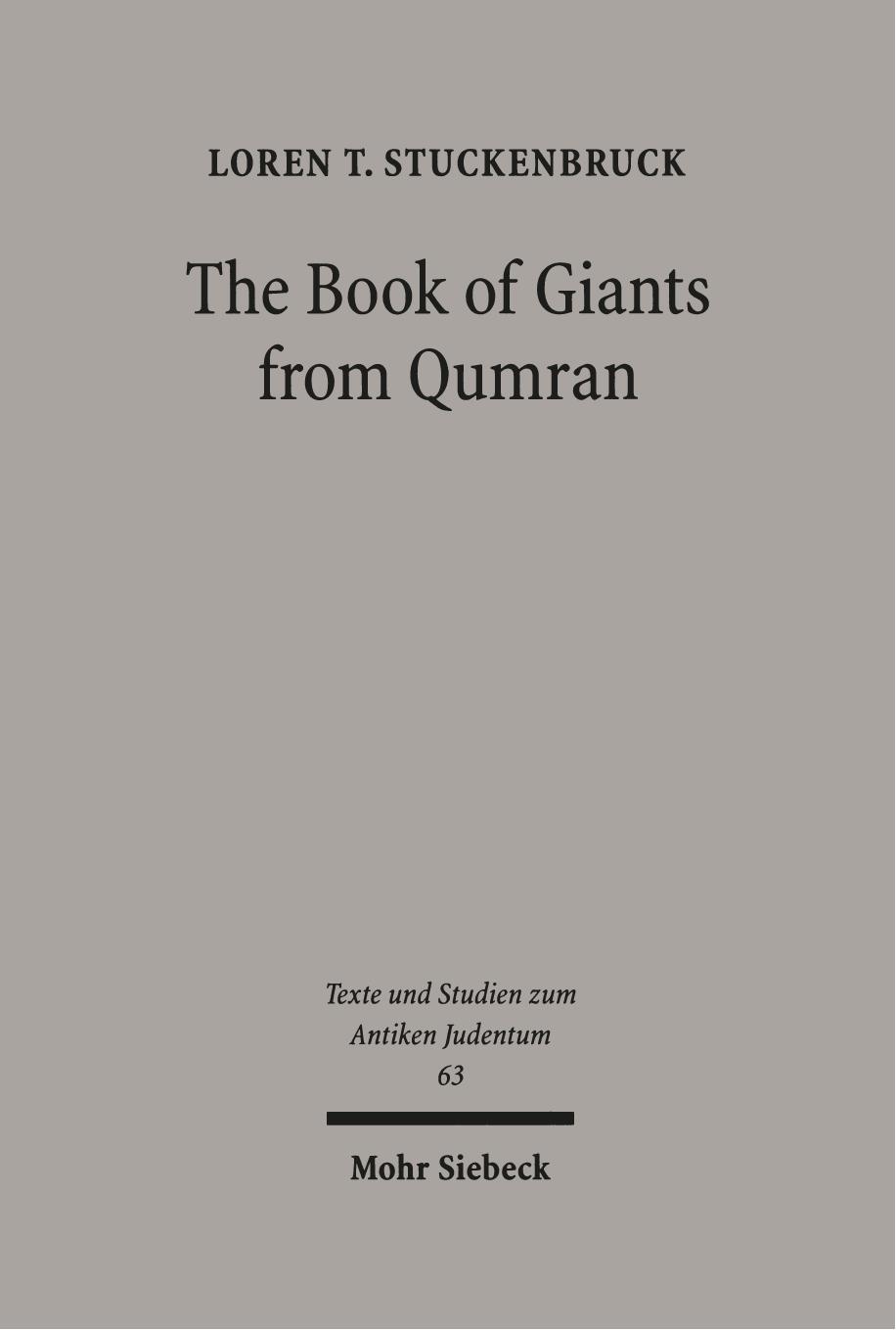 The Book of Giants from Qumran by Loren T. Stuckenbruck