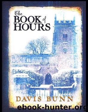 The Book of Hours by Davis Bunn