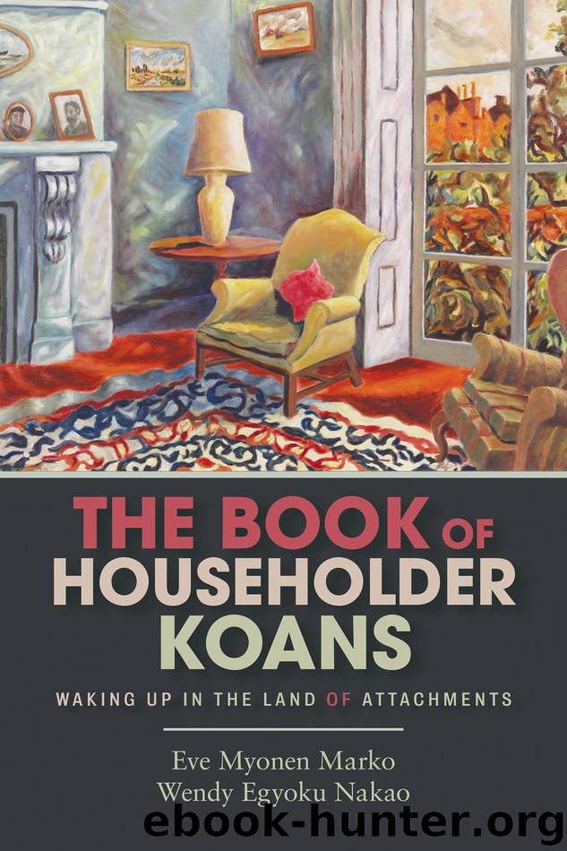 The Book of Householder Koans by Eve Myonen Marko