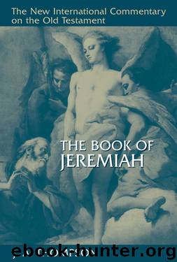 The Book of Jeremiah (New International Commentary on the Old Testament) by J. A. Thompson