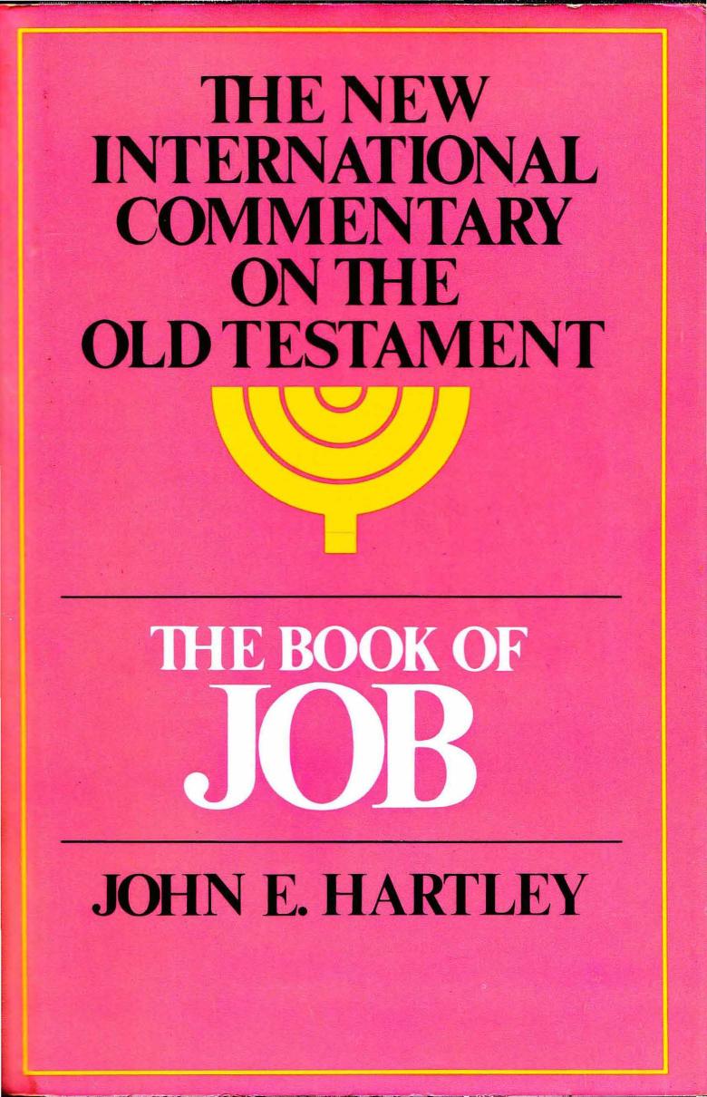 The Book of Job by John E. Hartley