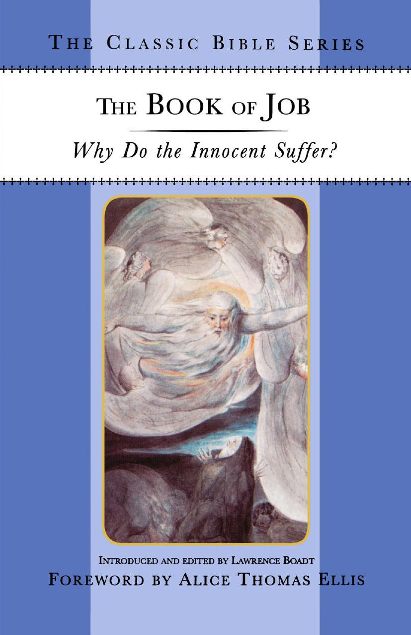 The Book of Job: Why Do the Innocent Suffer? by Lawrence Boadt (eds.)