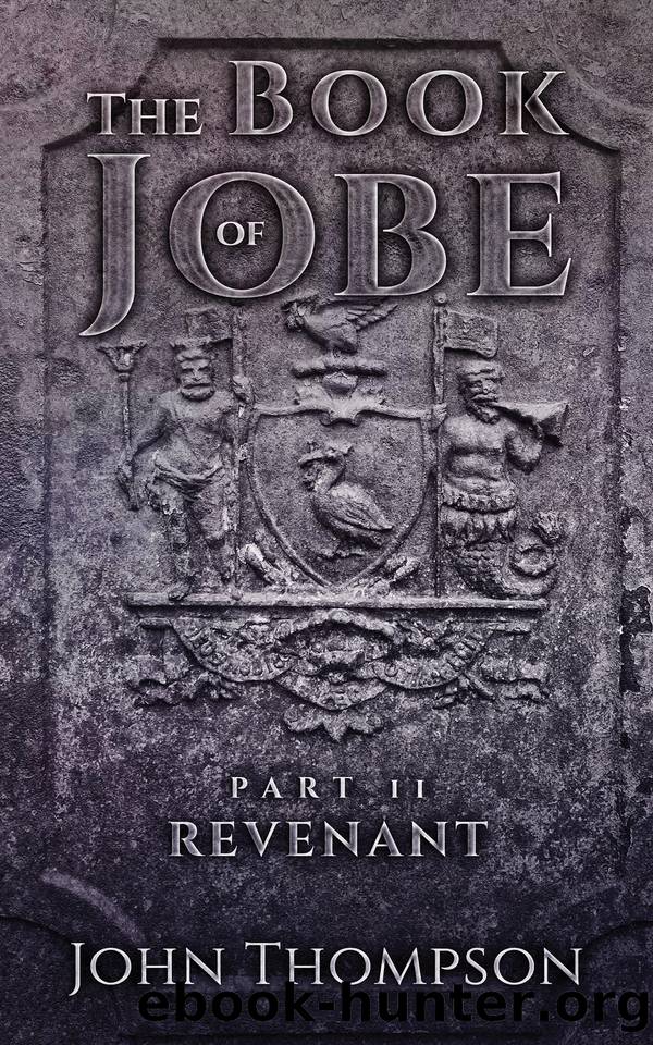 The Book of Jobe II: Revenant by Thompson John
