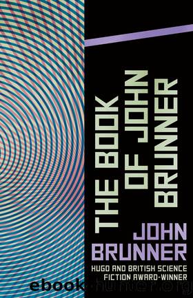 The Book of John Brunner by John Brunner
