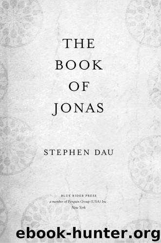 The Book of Jonas by Stephen Dau