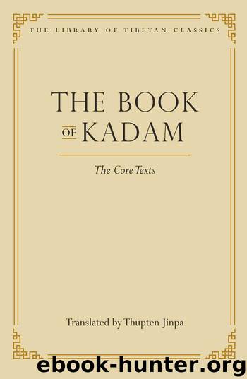 The Book of Kadam by Thupten Jinpa