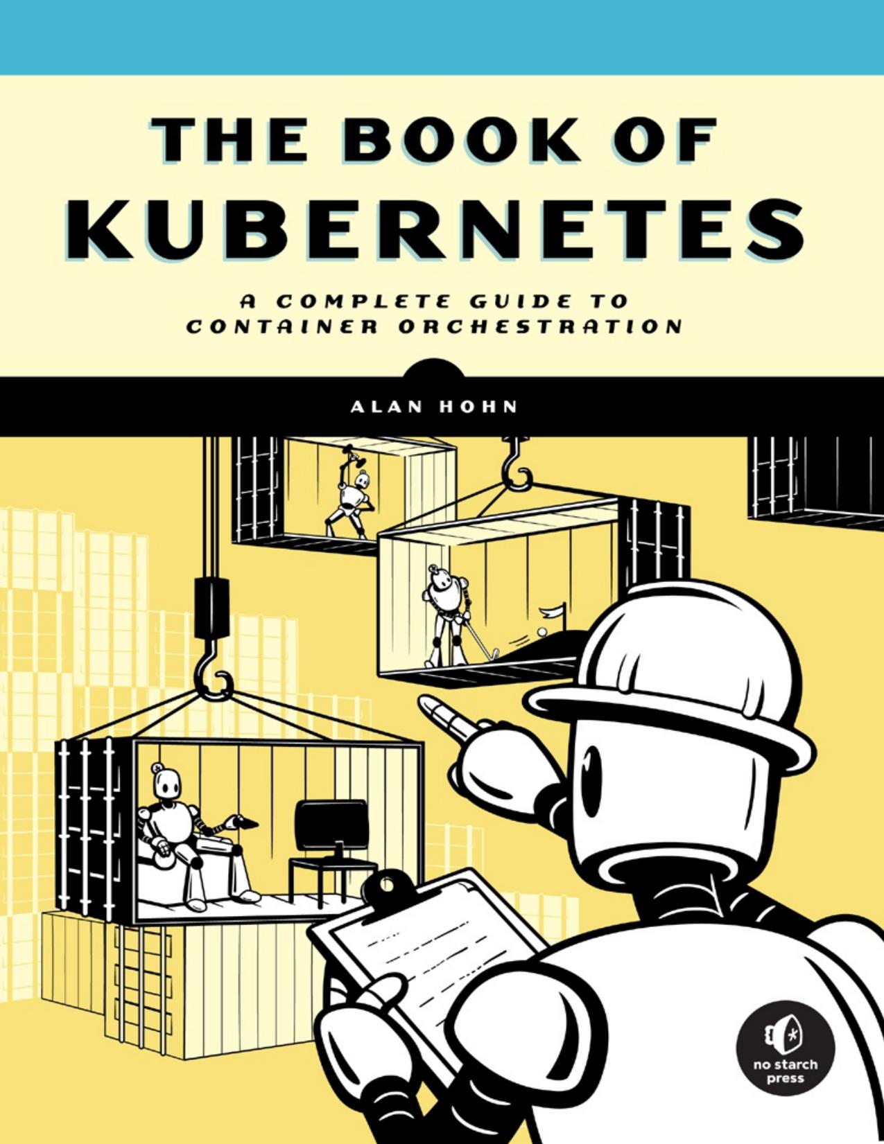 The Book of Kubernetes by Alan Hohn