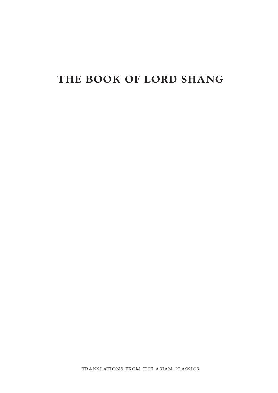 The Book of Lord Shang: Apologetics of State Power in Early China by Yang Shang
