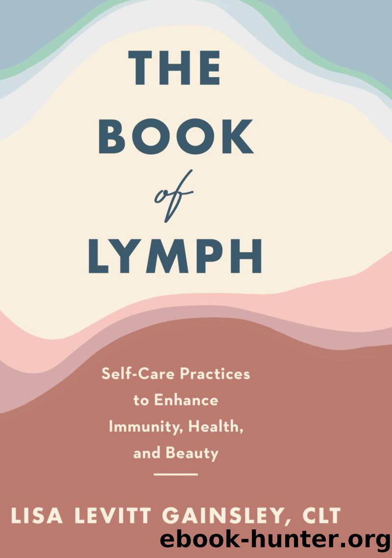 The Book of Lymph by Lisa Levitt Gainsley