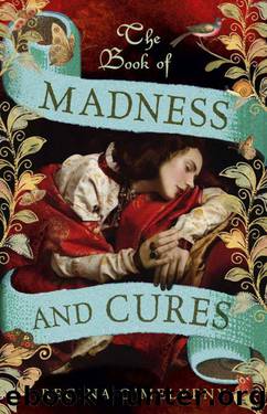 The Book of Madness and Cures by Regina O'Melveny