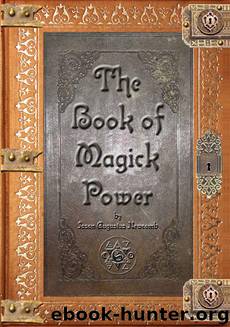 The Book of Magick Power by Jason Augustus Newcomb