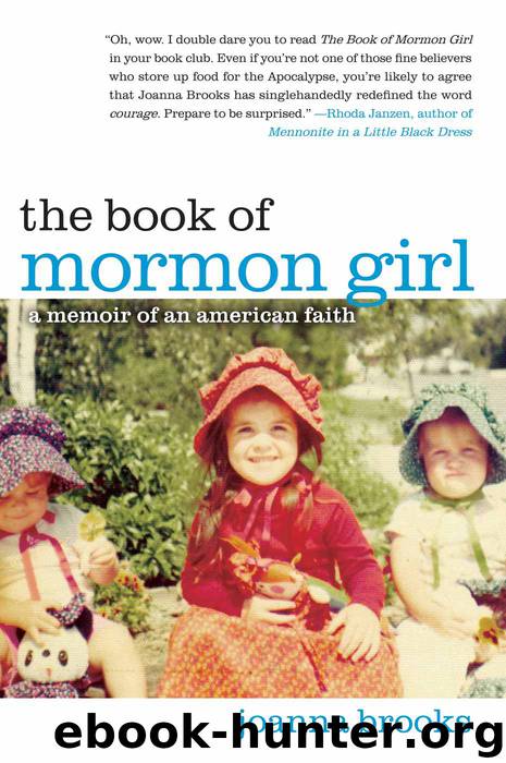 The Book of Mormon Girl by Joanna Brooks