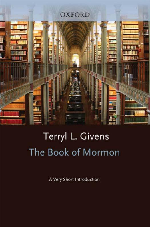 The Book of Mormon: A Very Short Introduction by Terryl L. Givens