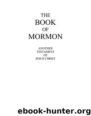 The Book of Mormon: Another Testament of Jesus Christ by Joseph Smith Jr