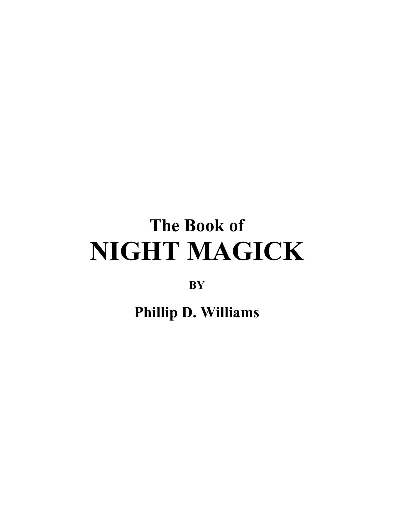 The Book of Night Magick by Nikolaos Stergiannis Ph.D. (Mechanical Engineering)