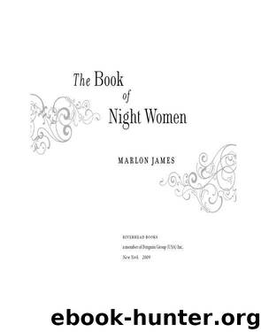 The Book of Night Women by Marlon James