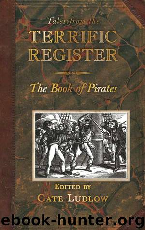 The Book of Pirates and Highwaymen by Cate Ludlow