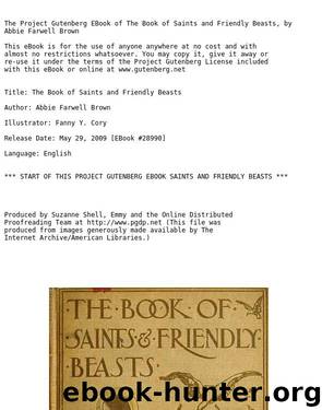 The Book of Saints and Friendly Beasts by Abbie Farwell Brown