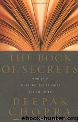 The Book of Secrets by Deepak Chopra