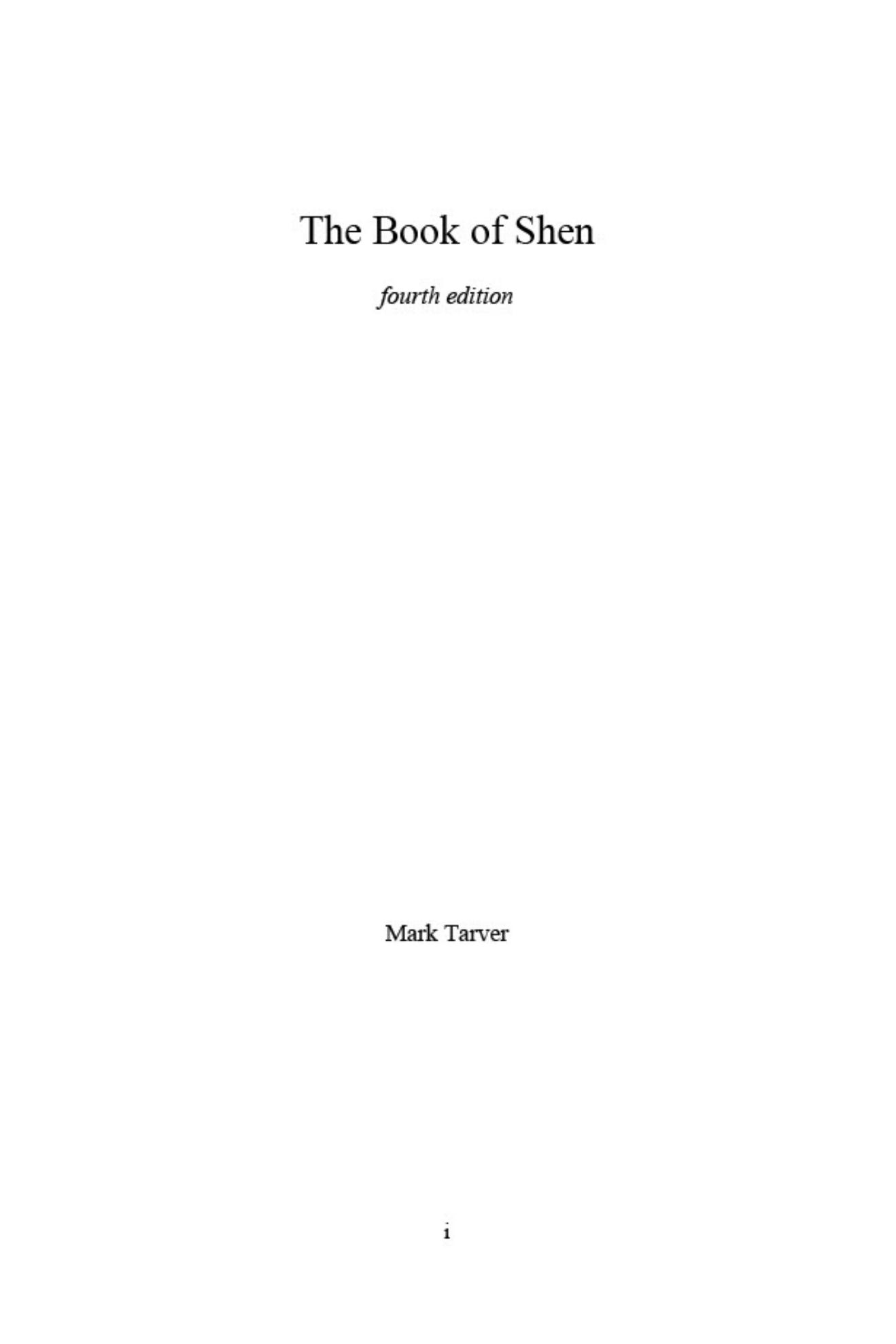The Book of Shen: fourth edition by Mark Tarver