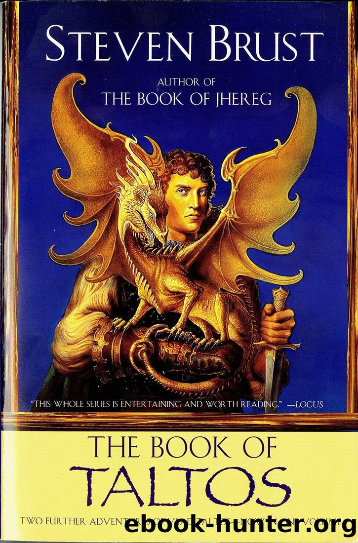 The Book of Taltos (Vlad Taltos #4-5) by Steven Brust
