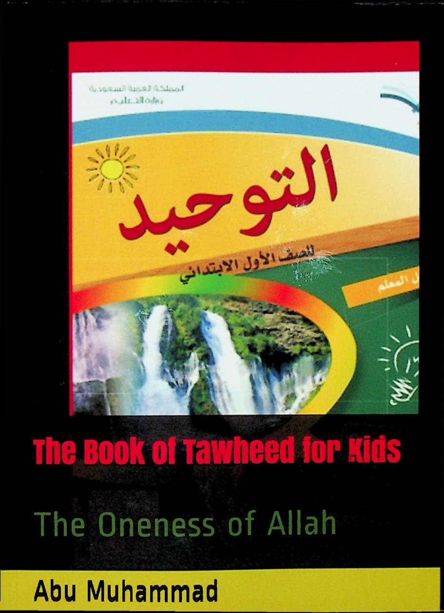 The Book of Tawheed for Kids by Abu Muhammad