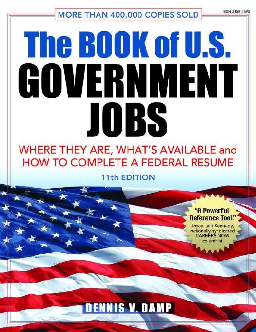 The Book of U.S. Government Jobs: Where They Are, What's Available, & How to Complete a Federal Resume by Dennis V. Damp