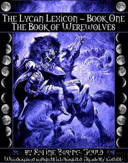 The Book of Werewolves (The Lycan Lexicon) by Baring-Gould Sabine