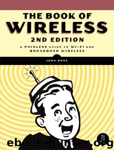 The Book of Wireless by Ross John