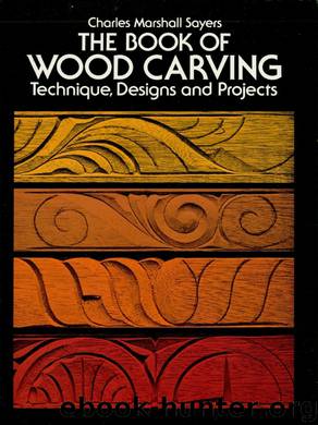 The Book of Wood Carving by Charles Marshall Sayers