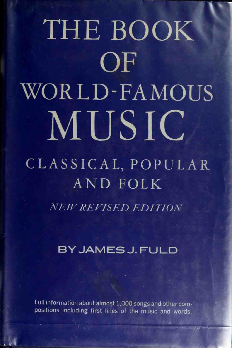 The Book of World-Famous music (classical, popular and folk) by Unknown
