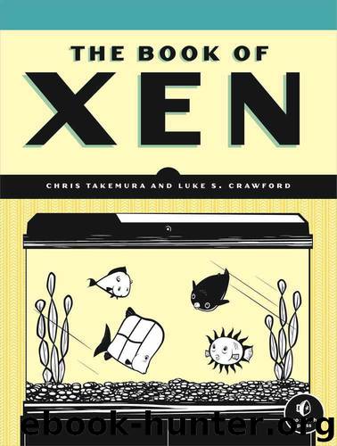 The Book of Xen by Chris Takemura; Luke S. Crawford