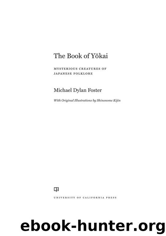 The Book of Yokai by Foster Michael Dylan