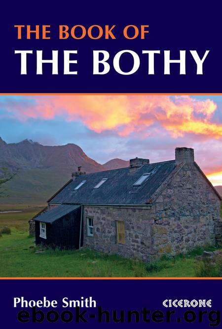 The Book of the Bothy by Phoebe Smith