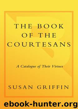 The Book of the Courtesans by Susan Griffin