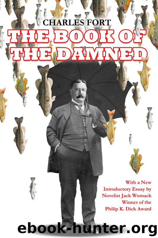The Book of the Damned by Charles Fort