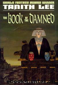 The Book of the Damned by Tanith Lee