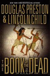 The Book of the Dead by Preston Douglas & Child Lincoln