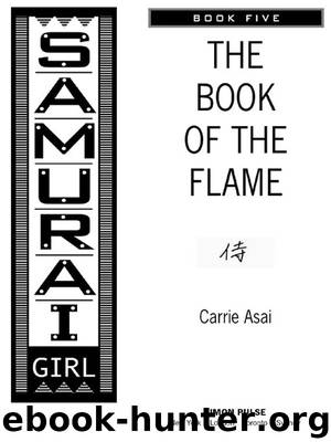 The Book of the Flame by Carrie Asai
