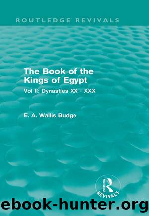 The Book of the Kings of Egypt (Routledge Revivals) by E. A. Wallis Budge