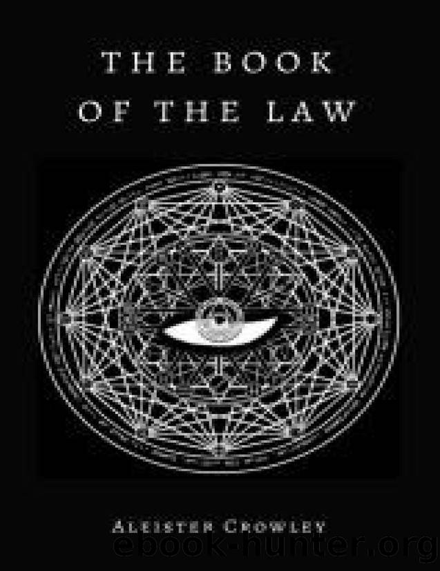 The Book of the Law (Annotated) by Crowley Aleister