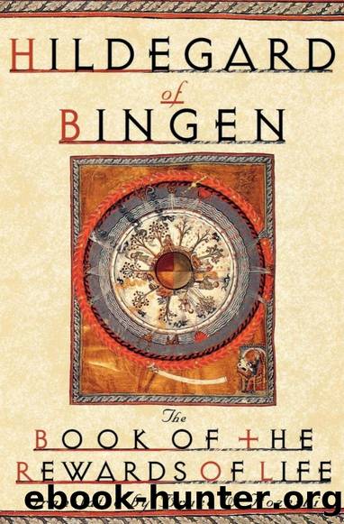 The Book of the Rewards of Life by Hildegard of Bingen